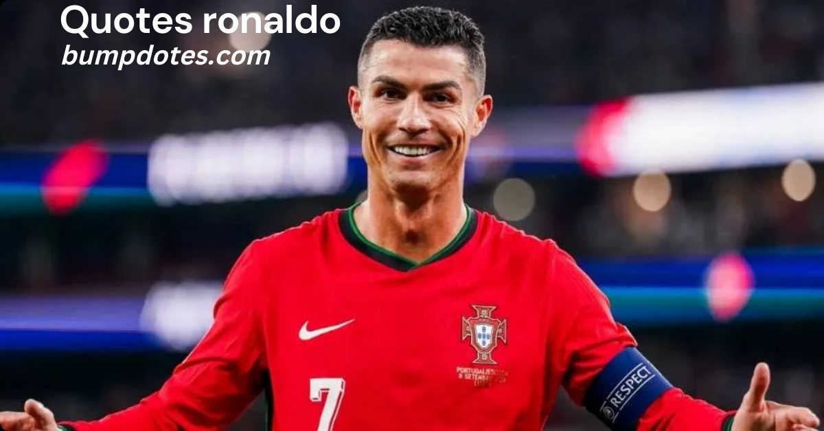 quotes ronaldo